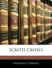 Scritti Critici (Italian Edition)