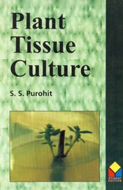 Plant Tissue Culture, S.S. Purohit. (Paperback 8188826057)