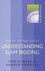 Understanding Slam Bidding (Master Bridge (Cassell))