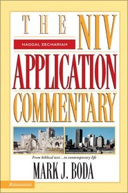 Haggai, Zechariah (NIV Application Commentary)