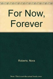 For Now, Forever (MacGregor)
