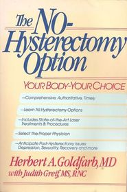 The No-Hysterectomy Option: Your Body-Your Choice