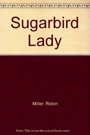 Sugarbird Lady
