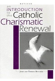 An Introduction To Catholic Charismatic Renewal
