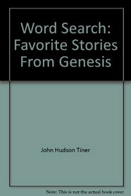 Word Search: Favorite Stories From Genesis