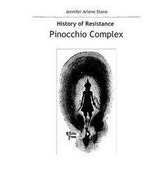 Pinocchio Complex: History of Resistance