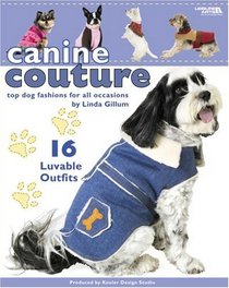 Canine Couture Dog Coats (Leisure Arts #4308)