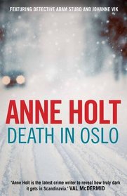 Death in Oslo (Vik & Stubo, Bk 3)