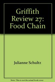 Griffith Review 27: Food Chain