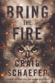 Bring the Fire (The Wisdom's Grave Trilogy)