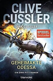 Geheimakte Odessa (Odessa Sea) (Dirk Pitt, Bk 24) (German Edition)