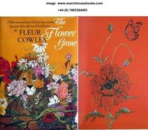 The Flower Game, in which nearly two hundred friends of the author replied from many corners of the world to her invitation to name the ten flowers they ... would grow, regardless of season or soil