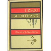 Gregg Shorthand (Diamond Jubilee Series)