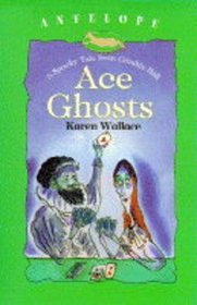 Ace Ghosts (Antelope Books)