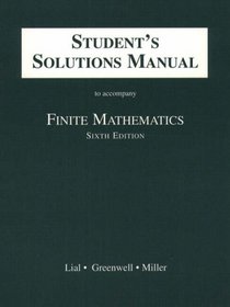 Student's Solutions Manual to Accompany Finite Mathematics