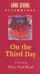 Anne Atkins Recommends: On the Third Day