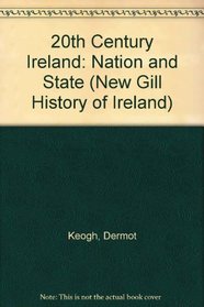 20th Century Ireland (New Gill History of Ireland)