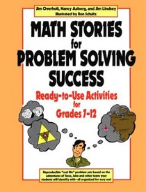 Math Stories for Problem Solving Success: Ready-to-Use Activities for Grades 7-12