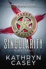 Singularity (Sarah Armstrong Mysteries) (Volume 1)