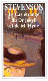Le Cas trange du Docteur Jekyll et de Mister Hyde