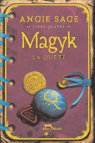 Magyk Livre 4 - La Quete (French Edition)