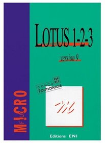 Lotus 123 Version 9, Collection Microfluo, En Franais / In French