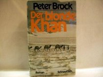 Der blonde Khan: Roman (German Edition)