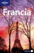 Lonely Planet Francia (Lonely Planet Francia/France (Spanish))