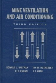 Mine Ventilation and Air Conditioning, 3rd Edition