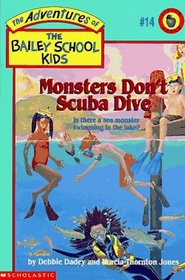 Monsters Don't Scuba Dive (Bailey School Kids, Bk 14)