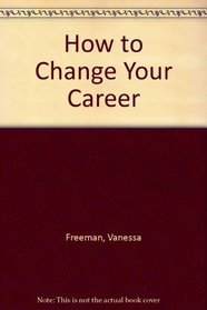 How to Change Your Career