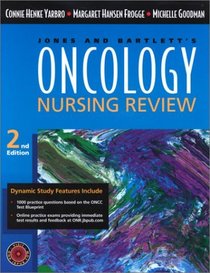 Oncology Nursing Review (Jones and Bartlett Series in Oncology)