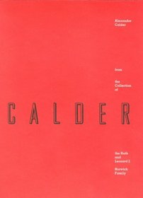 Alexander Calder from the Collection of the Ruth and Leonard J. Horwich Family
