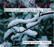 Snow,Snow: Winter Poems For Children (Turtleback School & Library Binding Edition)
