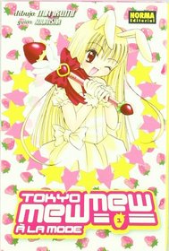 Tokyo Mew Mew a La Mode 1 (Spanish Edition)