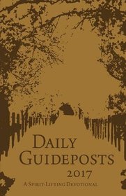Daily Guideposts 2017 Leather Edition: A Spirit-Lifting Devotional