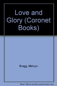 Love and Glory (Coronet Books)