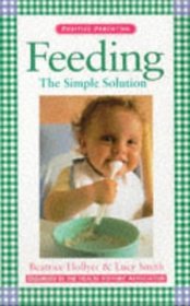 Feeding the Simple Solution: The Simple Solution (Positive Parenting)