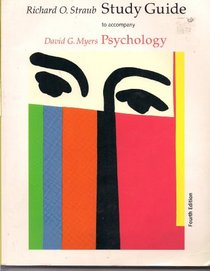 Study Guide to Accompany David G. Myers Psychology
