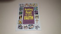 Putting Feet to Your Faith