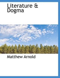 Literature & Dogma