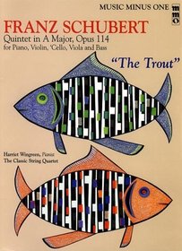 Music Minus One Viola: Schubert: Quintet In A Minor, Opus 114. 