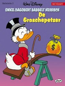 Disney Mundart, Bd.2, De Groschepetzer