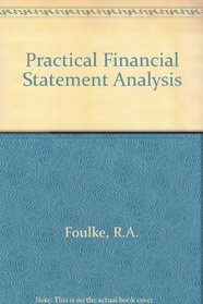 Practical Financial Statement Analysis (McGraw-Hill Accounting Series)