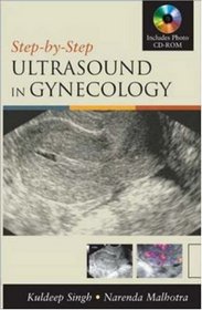 Step by Step Ultrasound in Gynecology (Step By Step)