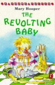 Revolting Baby
