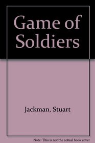 A Game of Soldiers