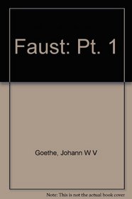 Faust: A Tragedy, Part One (Faust)