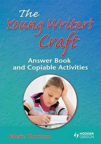 The Young Writer's Craft: Answer Book and Copiable Activities