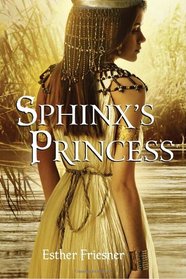 Sphinx's Princess (Sphinx's Princess, Bk 1)